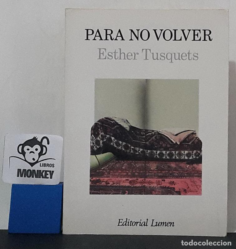 Libros: Para no volver - Esther Tusquets - Foto 1