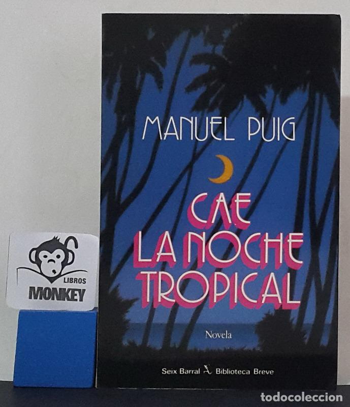 Libros: Cae la noche tropical - Manuel Puig - Foto 1