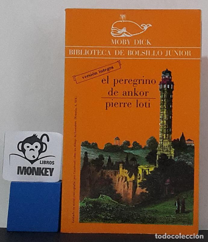 Libros: El peregrino de Ankor - Pier Loti - Foto 1