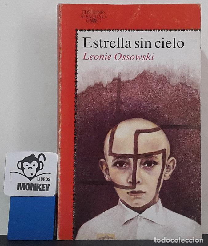 Libros: Estrella sin cielo - Leonie Ossowski - Foto 1