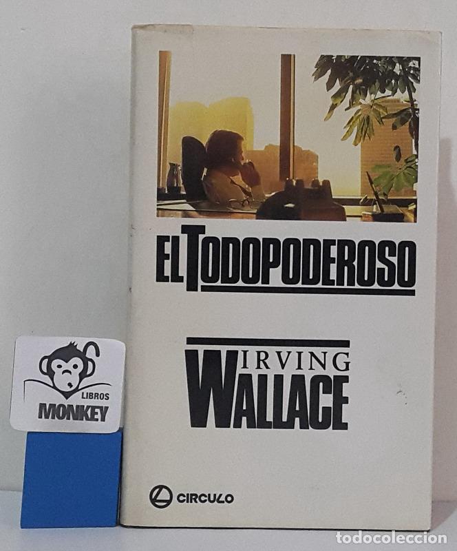 Libros: El Todopoderoso - Irving Wallace - Foto 1