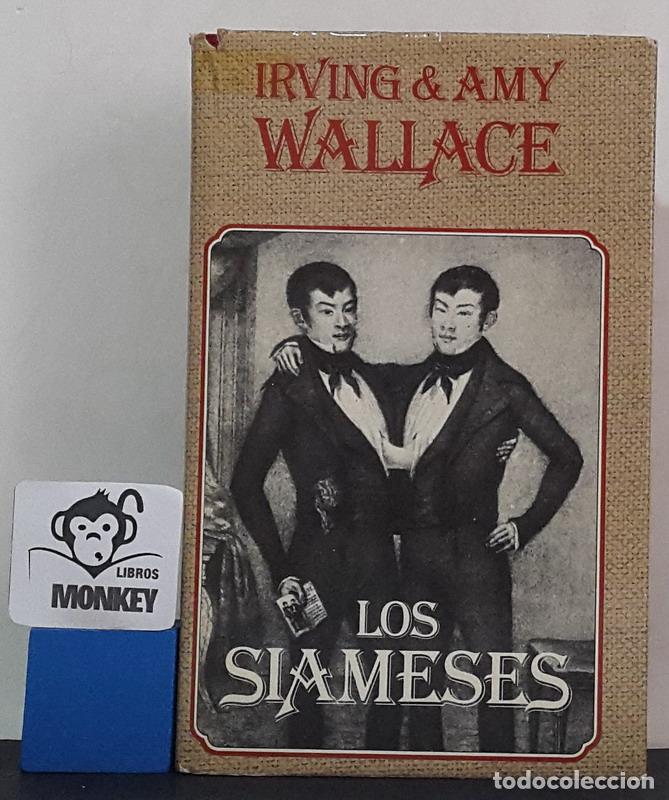 Libros: Los siameses - Irving & Amy Wallace - Foto 1