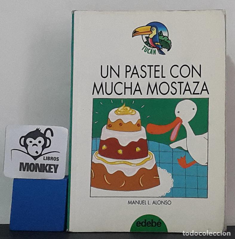 Libros: Un pastel con mucha mostaza - Manuel L. Alonso - Foto 1
