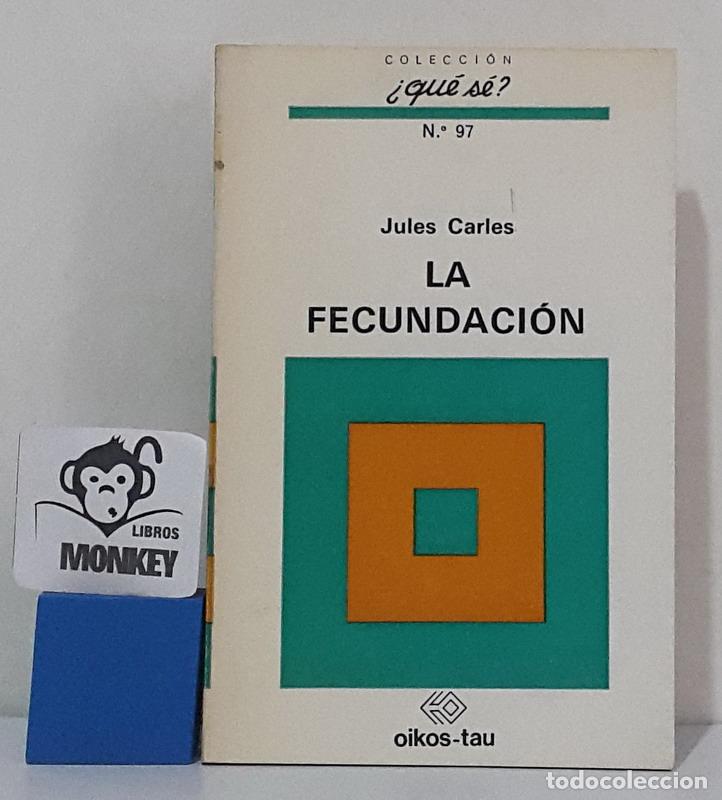 Libros: La fecundaci&oacute;n - Jules Carles - Foto 1