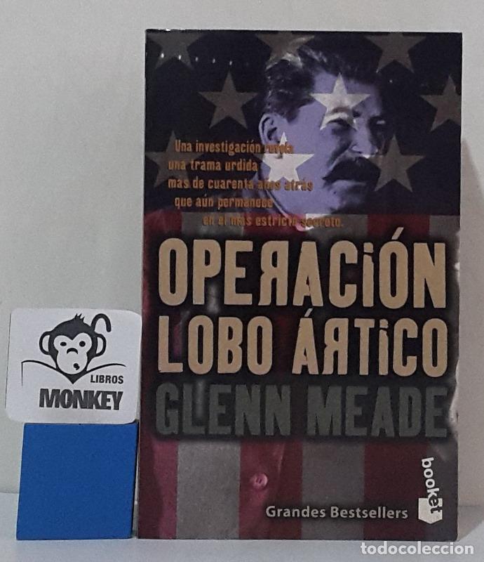 Libros: Operaci&oacute;n Lobo &Aacute;rtico - Glenn Meade - Foto 1