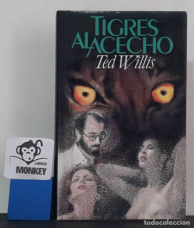 Libros: Tigres al acecho - Ted Willis - Foto 1