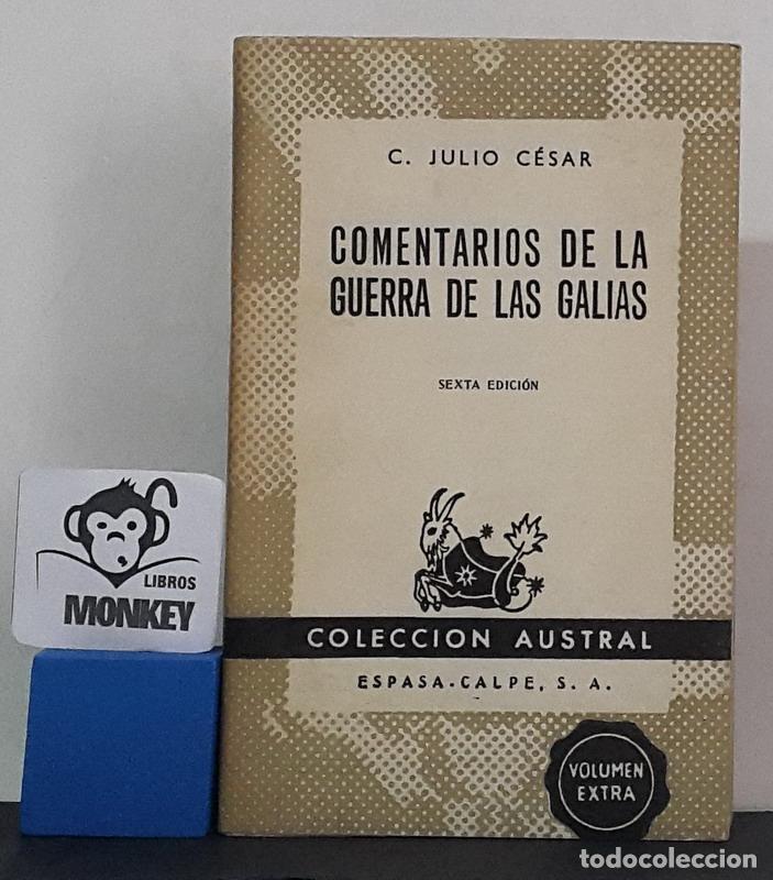 Libros: Comentarios de la Guerra de las Galias - C. Julio C&eacute;sar - Foto 1