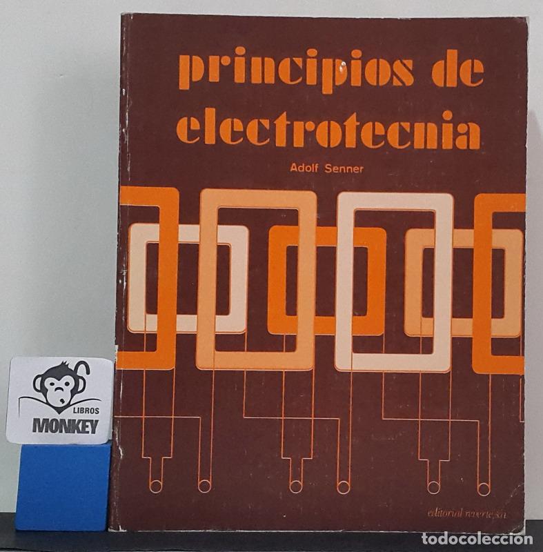 Libros: Principios de electrotecnia - Adolf Senner - Foto 1