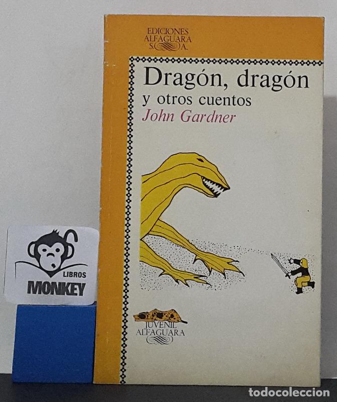 Libros: Drag&oacute;n, drag&oacute;n y otros cuentos - John Gardner - Foto 1