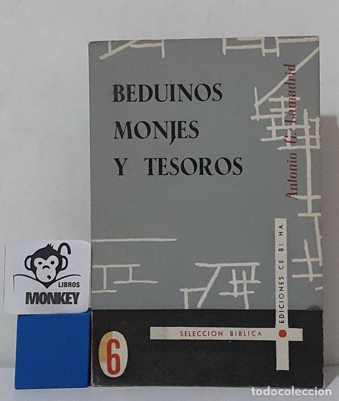 Libri di seconda mano: Beduinos, monjes y tesoros - Antonio G. Lamadrid