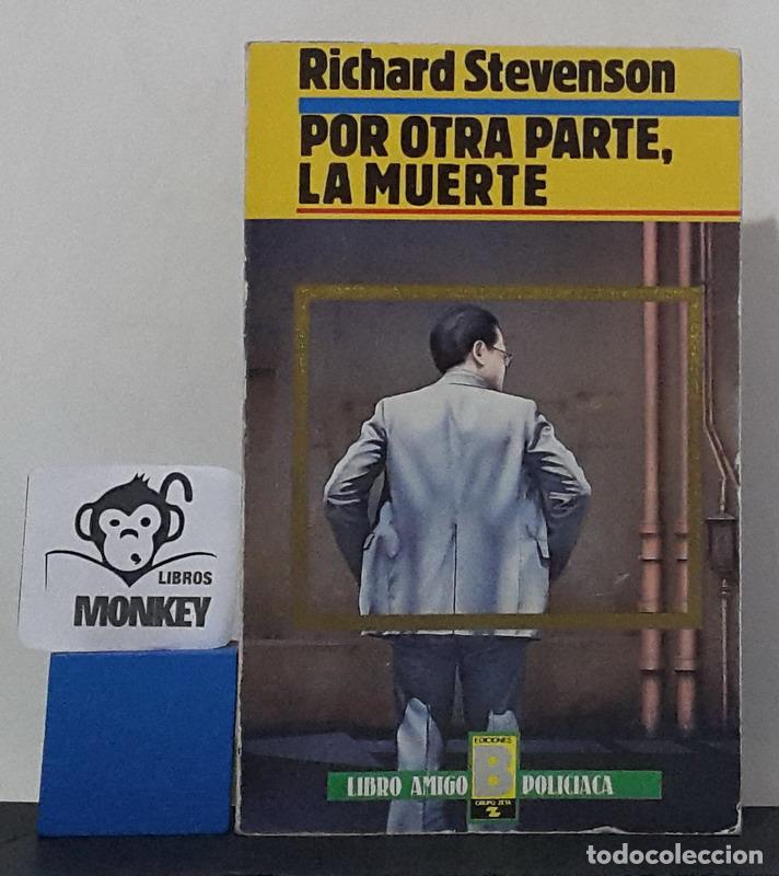 Libros: Por otra parte, La muerte - Richard Stevenson - Foto 1
