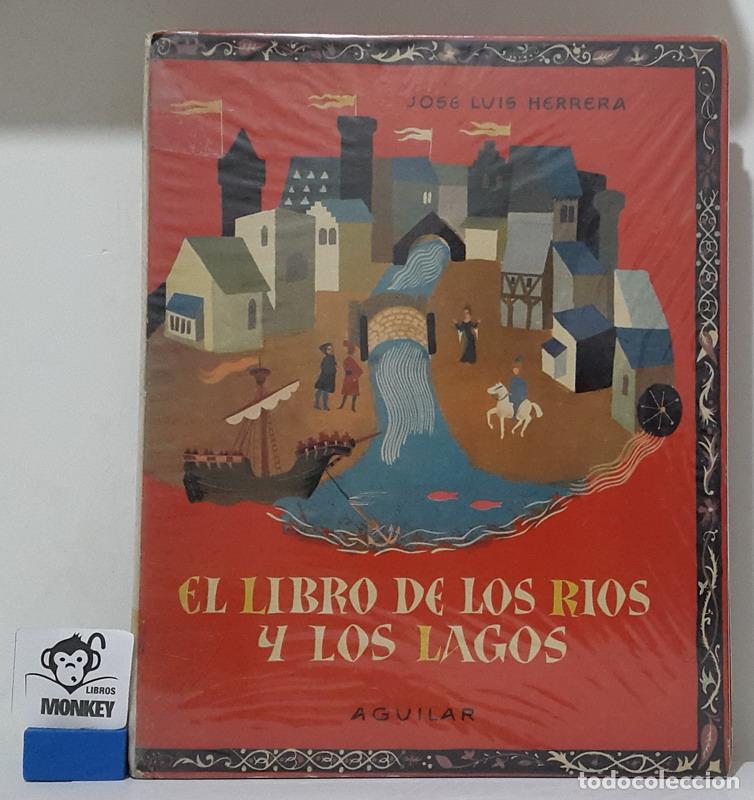 Libros: El libro de los rios y los lagos - Jos&eacute; Luis Herrera - Foto 1