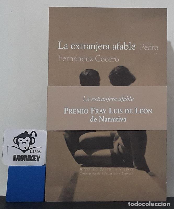 Libros: La extranjera afable - Pedro Fern&aacute;ndez Cocero - Foto 1