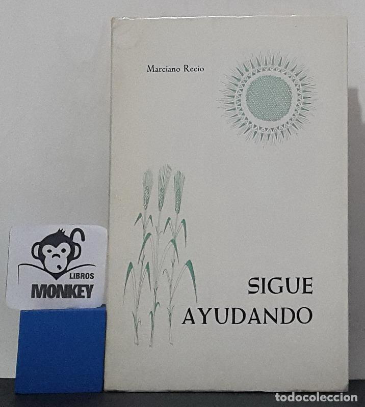 Libros: Sigue ayudando - Marciano Recio - Foto 1