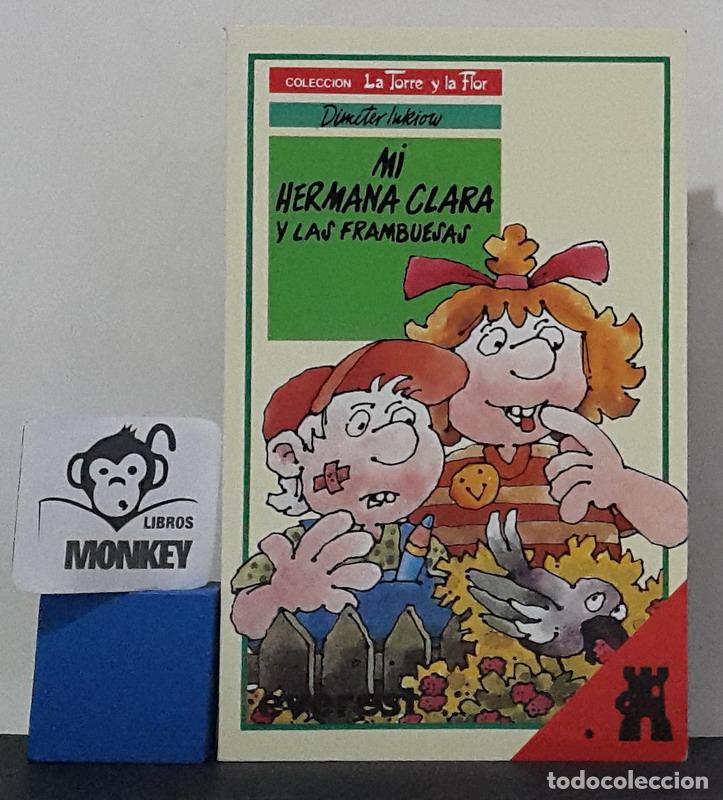 Libros: Mi hermana Clara y las frambuesas - Dimiter Lukiow - Foto 1