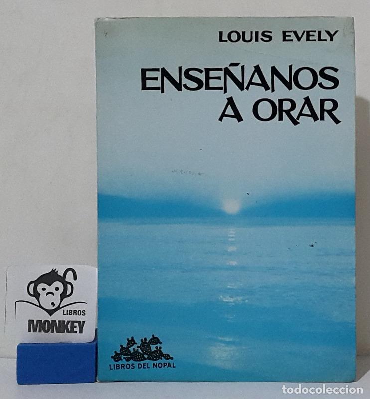 Libros: Ens&eacute;&ntilde;anos a orar - Louis Evely - Foto 1