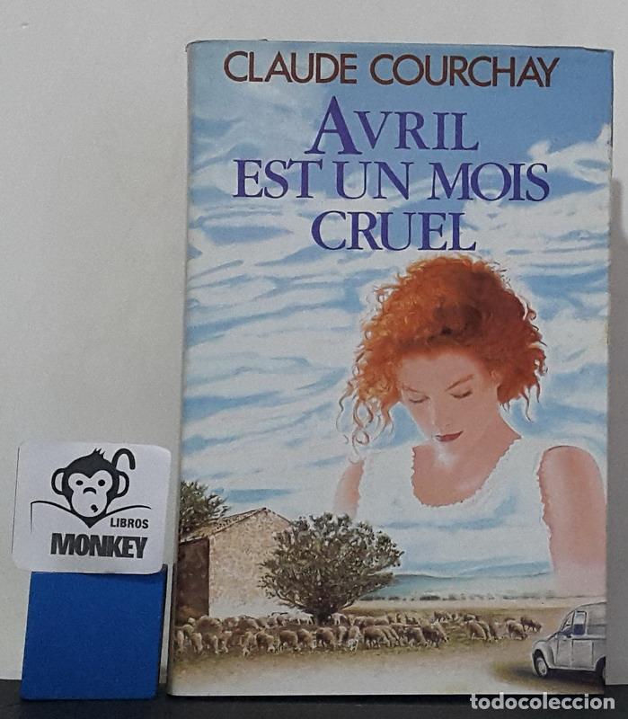 Libros: Avril est un mois cruel - Claude Courchay - Foto 1