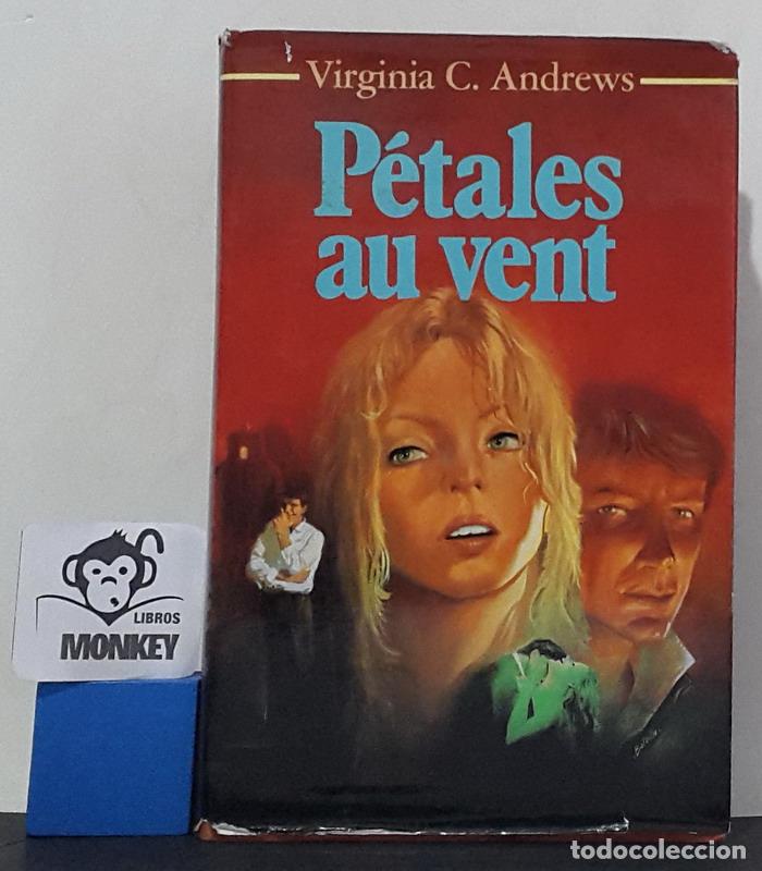 Libros: P&eacute;tales au vent - Virginia C. Andrews - Foto 1