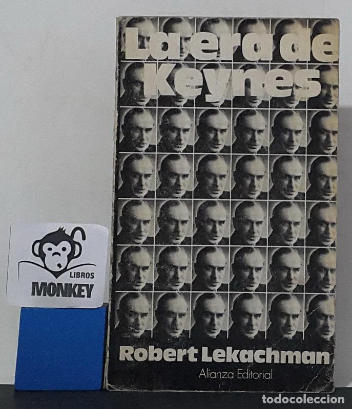 Libros: La era de Keynes - Robert Lekachman - Foto 1