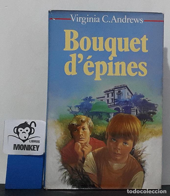 Libros: Bouquet d&acute;espines - Virginia C. Andrews - Foto 1
