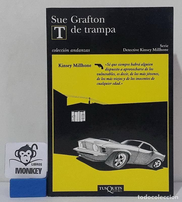 Libros: T de trampa - Sue Grafton - Foto 1