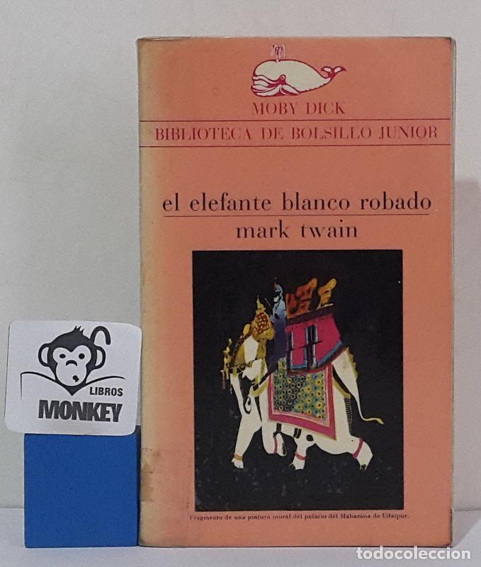 Libros: El elefante blanco robado - Mark Twain - Foto 1