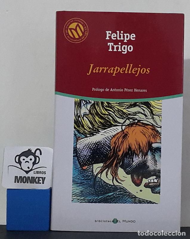 Libros: Jarrapellejos - Felipe Trigo - Foto 1
