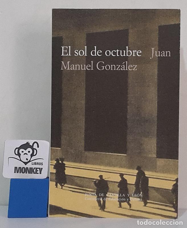 Libros: El sol de octubre - Juan Manuel Gonz&aacute;lez - Foto 1