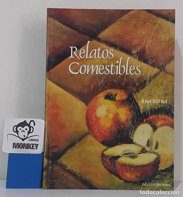 Libros: Relatos comestibles - Ana Serna - Foto 1