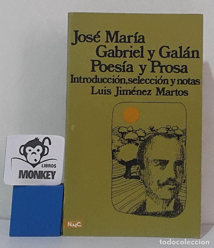 Libros: Poes&iacute;a y prosa - Jos&eacute; Mar&iacute;a Gabriel y Gal&aacute;n - Foto 1