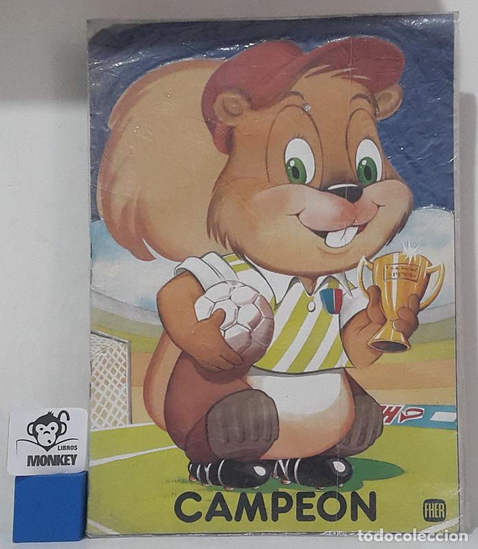 Libros: Campe&oacute;n. Colecci&oacute;n Aurora. Libro troquelado - Foto 1