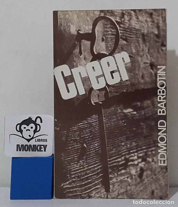 Libros: Creer - Edmond Barbotin - Foto 1