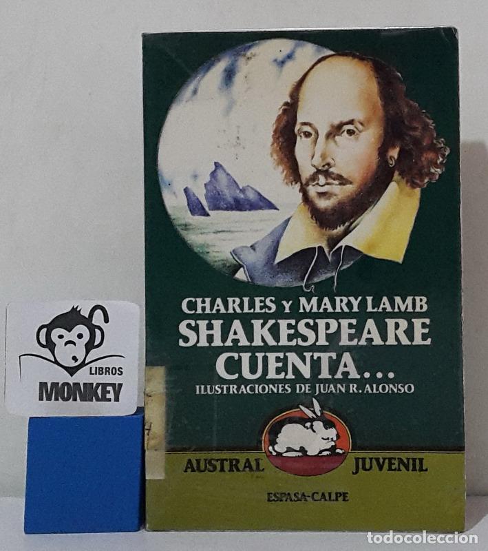 Libros: Shakespeare cuenta... - Charles y Mary Lamb - Foto 1
