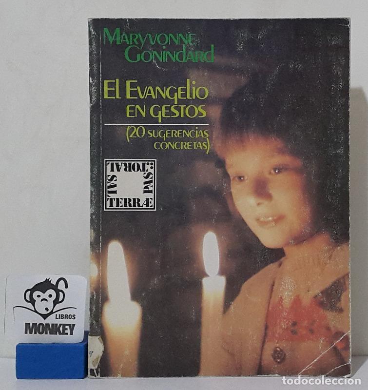 Libri di seconda mano: El Evangelio en gestos (20 sugerencias concretas) - Maryvonne Gonindard