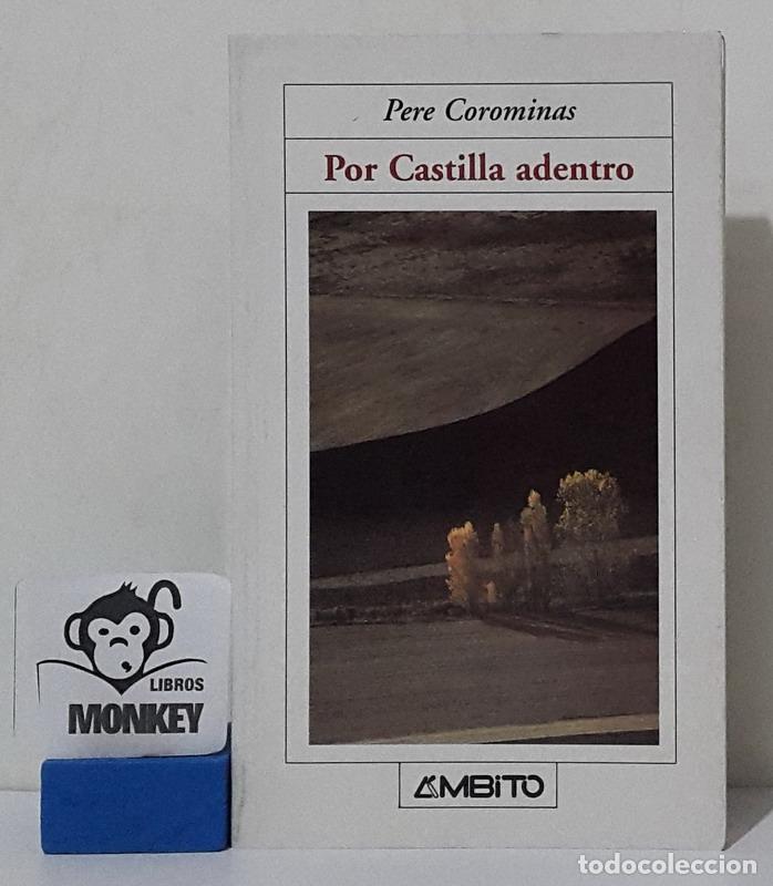 Libros: Por Castilla adentro - Pere Corominas - Foto 1