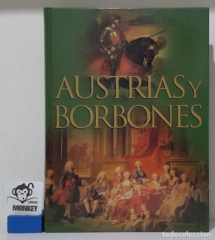 Libros: Austrias y Borbones en Espa&ntilde;a - Cocepci&oacute;n Aguilera, &Aacute;ngeles Mart&iacute;n - Foto 1