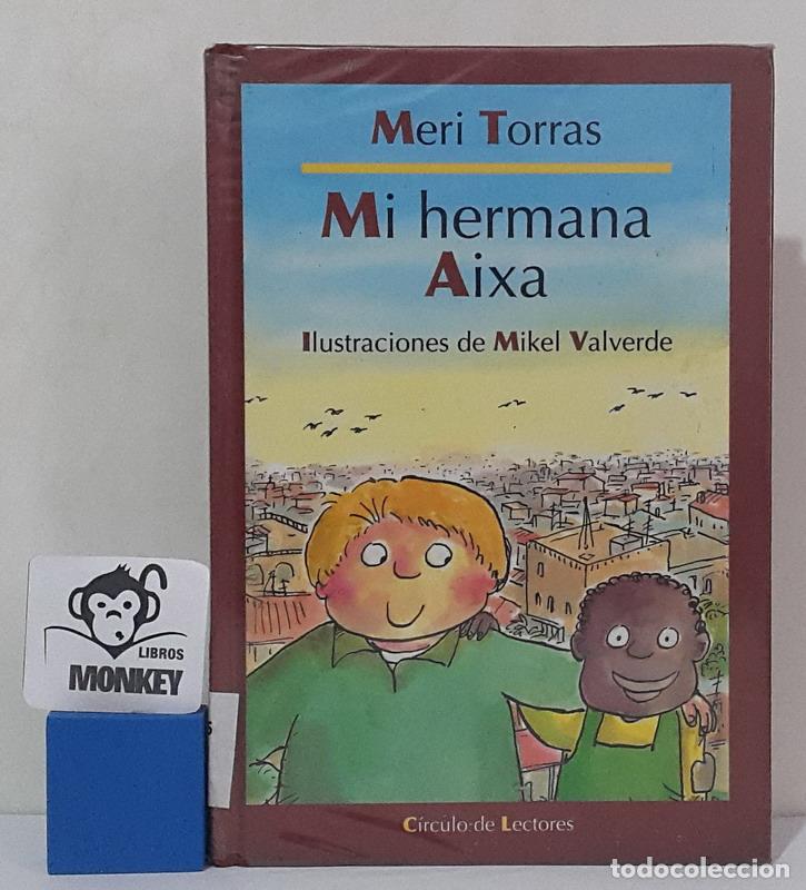 Libros: Mi hermana Aixa - Meri Torras - Foto 1