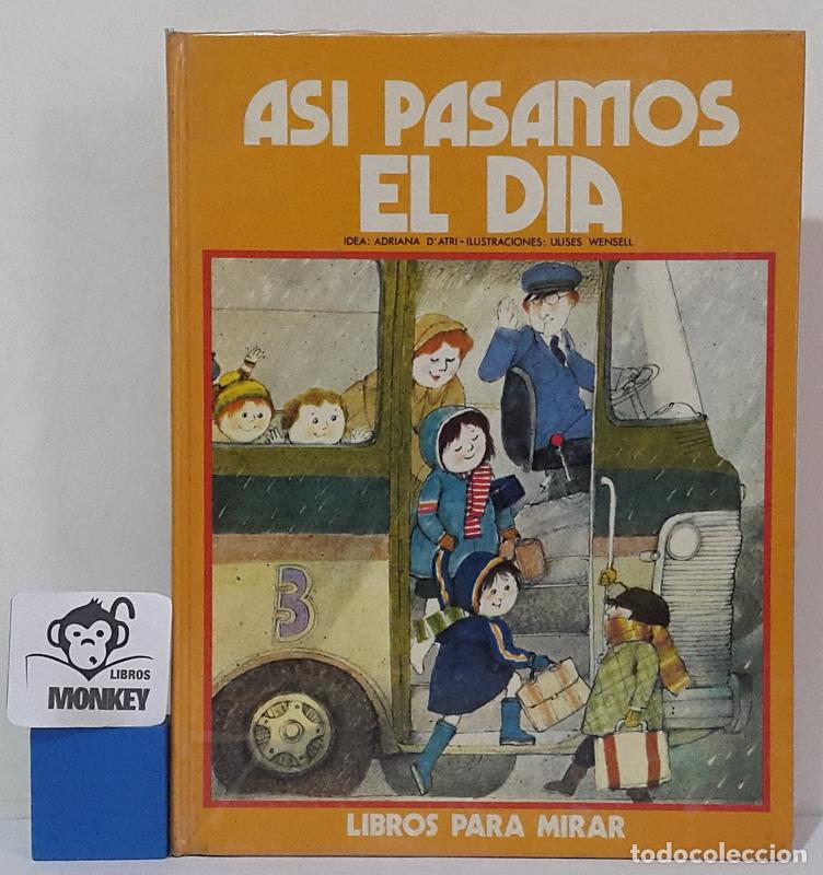 Libros: As&iacute; pasamos el d&iacute;a - Mar&iacute;a Puncel, Adriana D&acute;Atri - Foto 1