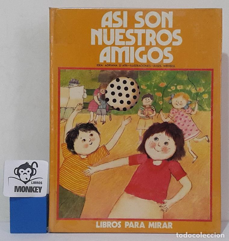 Libros: As&iacute; son nuestros amigos - Mar&iacute;a Puncel, Adriana D&acute;Atri - Foto 1