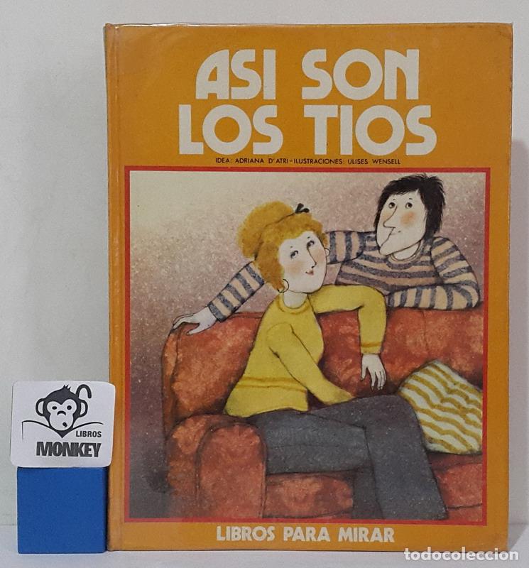 Libros: As&iacute; son los t&iacute;os - Mar&iacute;a Puncel, Adriana D&acute;Atri - Foto 1