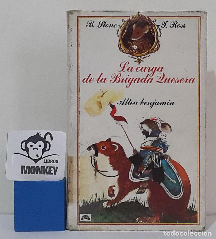 Libros: La carga de la Brigada Quesera - B. Stone - Foto 1