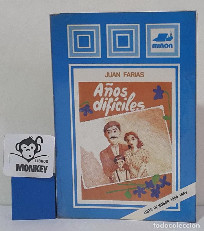 Libros: A&ntilde;os dif&iacute;ciles - Juan Farias - Foto 1