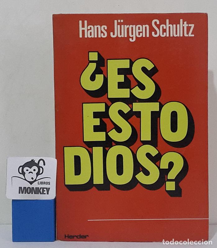 Libros: &iquest;Es esto Dios? - Hans J&uuml;rgen Schultz - Foto 1