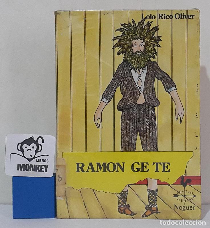 Libros: Ram&oacute;n Ge Te - Lolo Rico Oliver - Foto 1