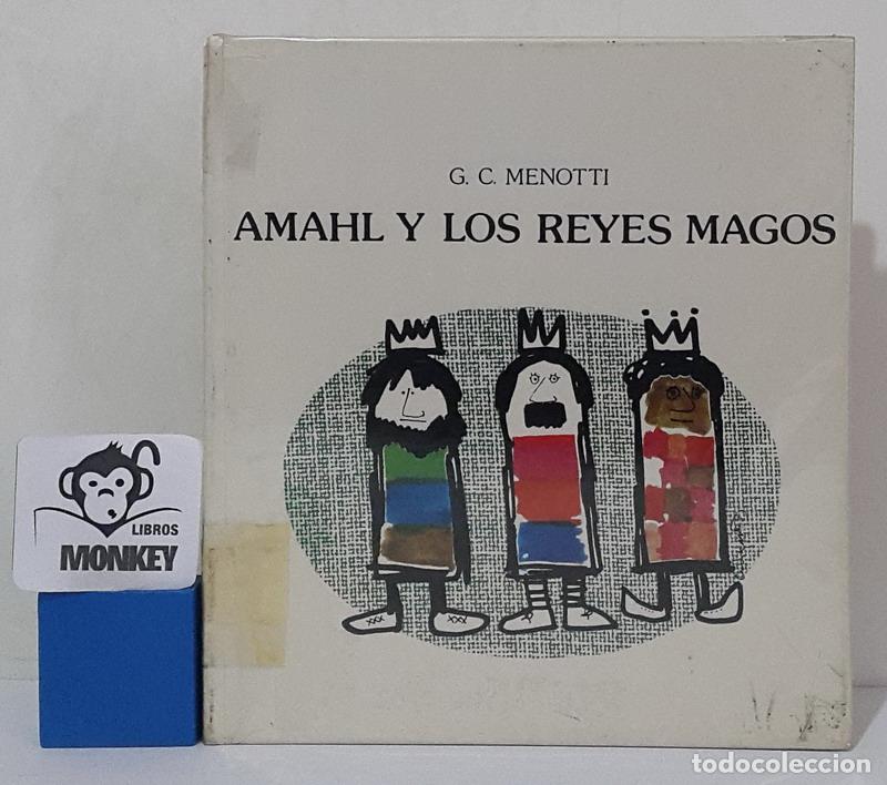Libros: Amahl y los Reyes Magos - G.C. Menotti - Foto 1