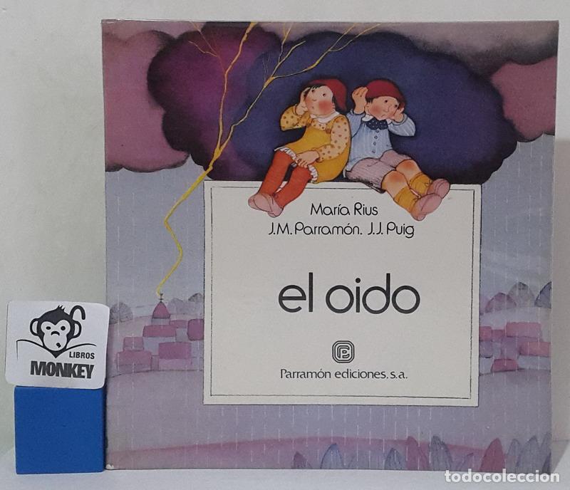 Libros: El oido - Mar&iacute;a Rius, J.M. Parram&oacute;n, J.J. Puig - Foto 1