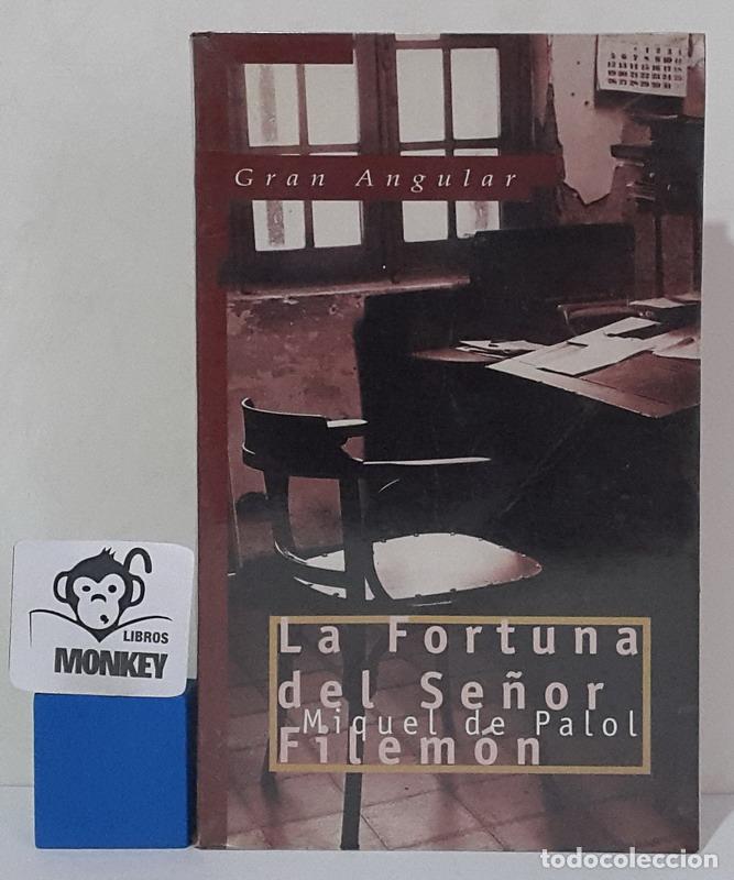 Libros: La fortuna del Se&ntilde;or Filem&oacute;n - Miquel de Palol - Foto 1