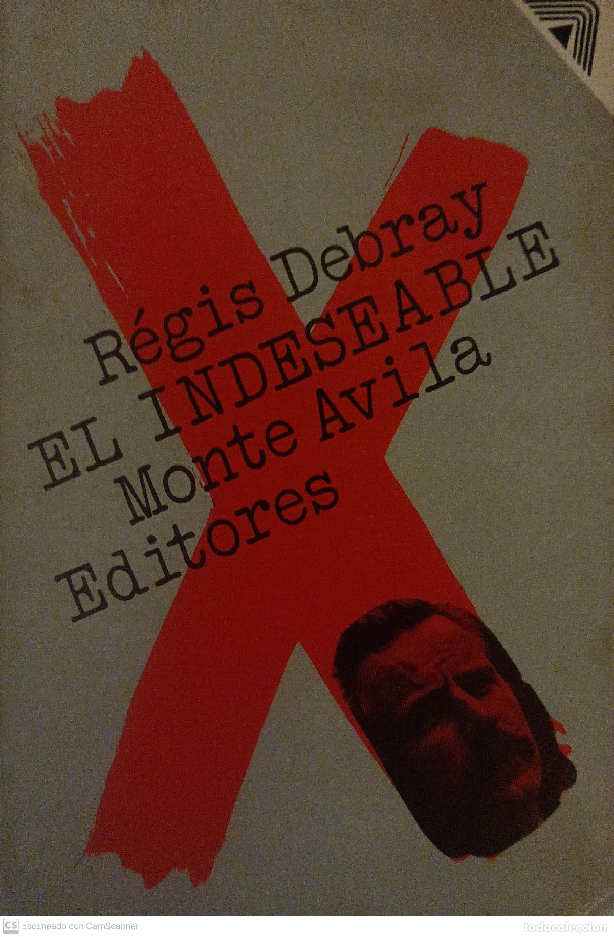 Libros: El indeseable - R&eacute;gis Debray - Foto 1