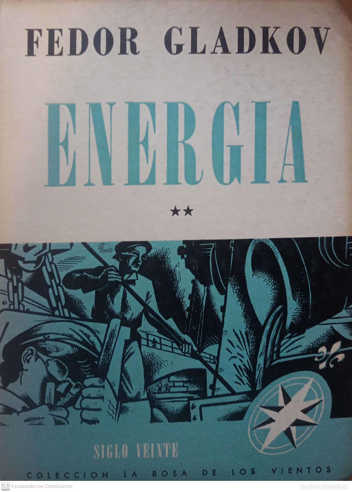 Libros: Energia ** - Fedor Gladkov - Foto 1