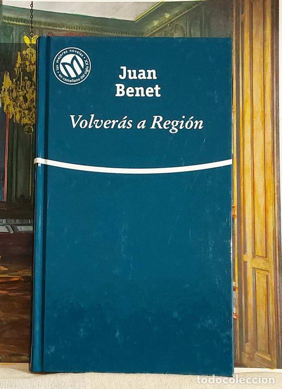 Libros: Volver&aacute;s a Regi&oacute;n - Juan Benet - Foto 1
